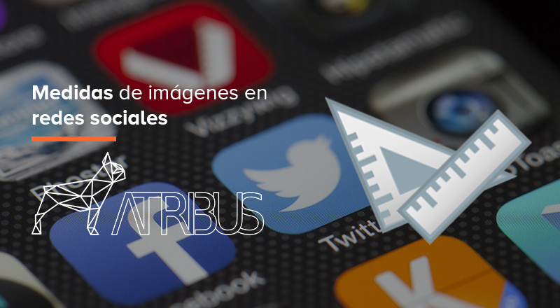 Guía medidas de imágenes en redes sociales 2024