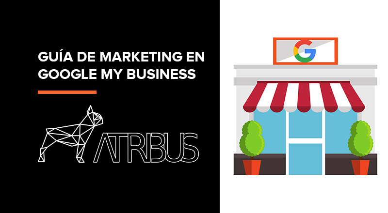 Guía definitiva de Marketing en Google MyBusiness